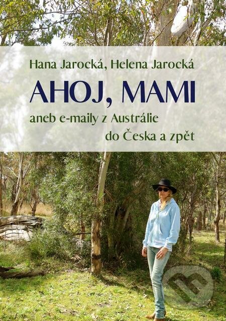 E-kniha: Ahoj, mami (Hana Jarocká a Helena Jarocká). E-knihy jedou E-kniha: Ahoj, mami (Hana Jarocká a Helena Jarocká). E-knihy jedou