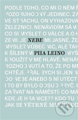 Kniha: Nebe (Piia Leino). Větrné mlýny, 2022 Kniha: Nebe (Piia Leino). Větrné mlýny, 2022