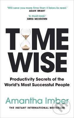 Kniha: Time Wise (Amantha Imber). Ebury, 2023 Kniha: Time Wise (Amantha Imber). Ebury, 2023
