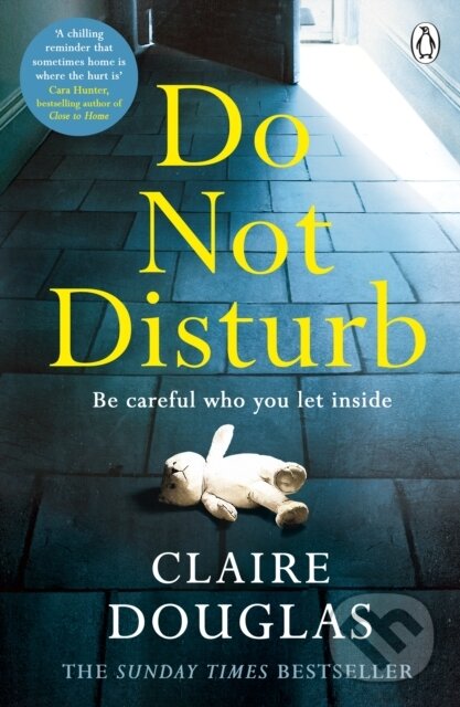 E-kniha: Do Not Disturb (Claire Douglas). Penguin Books, 2018 E-kniha: Do Not Disturb (Claire Douglas). Penguin Books, 2018