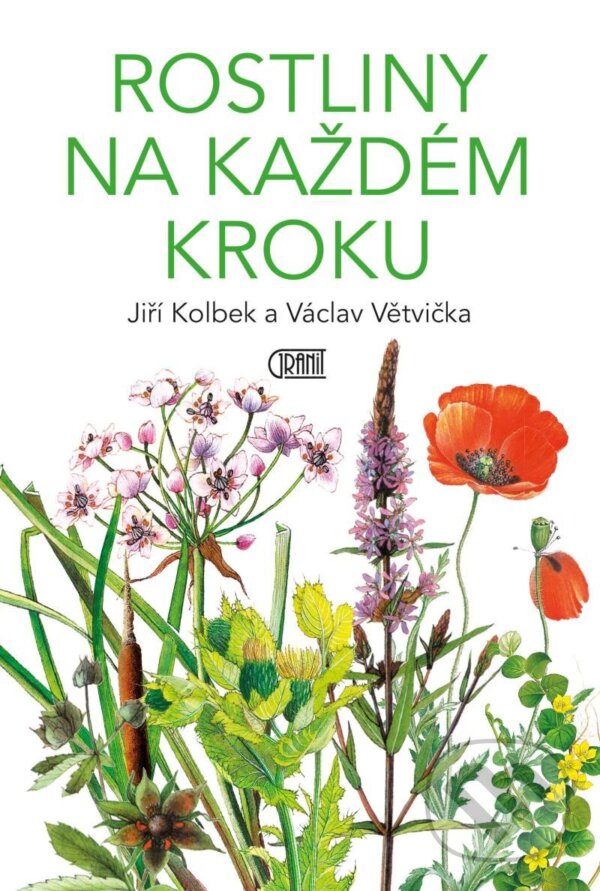 Kniha: Rostliny na každém kroku (Jiří Kolbek a Václav Větvička). Granit, 2022 Kniha: Rostliny na každém kroku (Jiří Kolbek a Václav Větvička). Granit, 2022