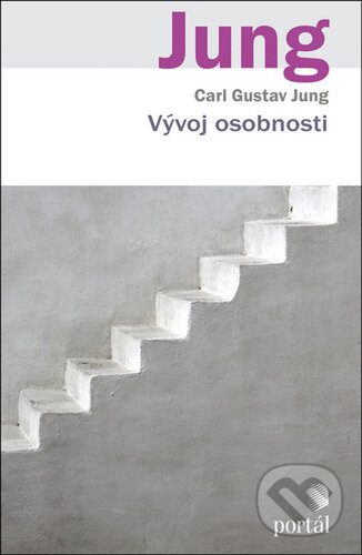 Kniha: Vývoj osobnosti (Carl Gustav Jung). Portál, 2022 Kniha: Vývoj osobnosti (Carl Gustav Jung). Portál, 2022