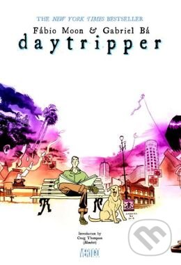 Kniha: Daytripper (Gabriel Bá a Fábio Moon). DC Comics, 2014 Kniha: Daytripper (Gabriel Bá a Fábio Moon). DC Comics, 2014
