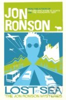 Kniha: Lost at Sea (Jon Ronson). Picador, 2013 Kniha: Lost at Sea (Jon Ronson). Picador, 2013