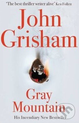 Kniha: Gray Mountain (John Grisham). Hodder and Stoughton, 2014 Kniha: Gray Mountain (John Grisham). Hodder and Stoughton, 2014