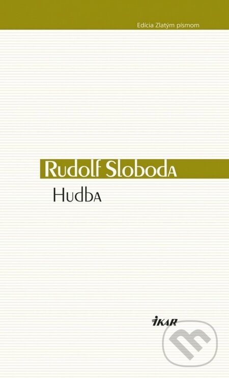 Kniha: Hudba (Rudolf Sloboda). Ikar, 2014 Kniha: Hudba (Rudolf Sloboda). Ikar, 2014