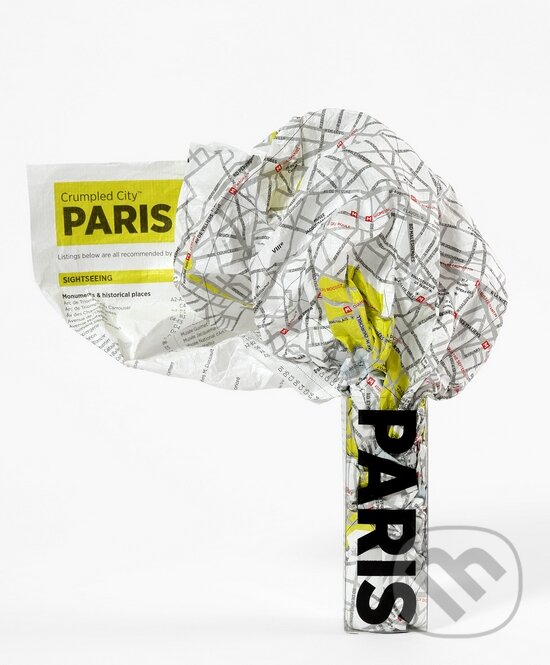 Crumpled City Map: Pariž (GreenOffice). GreenOffice, 2014 Crumpled City Map: Pariž (GreenOffice). GreenOffice, 2014