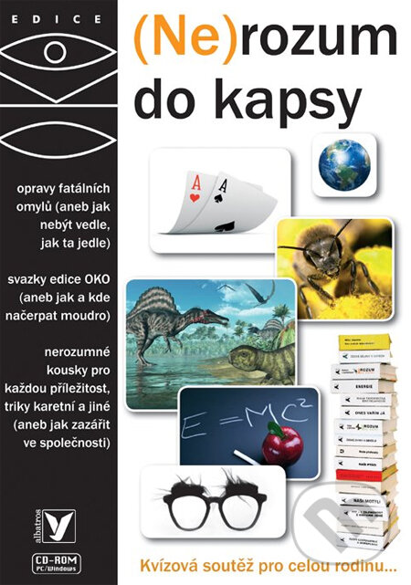 Kniha: (Ne)rozum do kapsy (Albatros CZ). Albatros CZ, 2010 Kniha: (Ne)rozum do kapsy (Albatros CZ). Albatros CZ, 2010