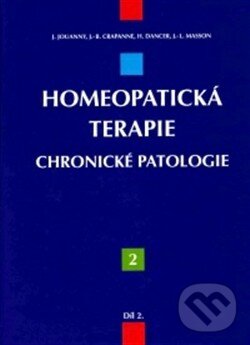 Kniha: Homeopatická terapie (Autorský kolektív). Boiron, 2003 Kniha: Homeopatická terapie (Autorský kolektív). Boiron, 2003