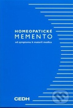 Kniha: Homeopatické memento (Alain Sauzay-Villefontaine). Boiron, 2007 Kniha: Homeopatické memento (Alain Sauzay-Villefontaine). Boiron, 2007