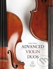 Kniha: Advanced Violin Duos (Vladimir Bodunov). Bärenreiter Praha, 2014 Kniha: Advanced Violin Duos (Vladimir Bodunov). Bärenreiter Praha, 2014