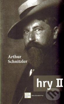 Kniha: Hry II. (Arthur Schnitzler). Divadelní ústav, 2010 Kniha: Hry II. (Arthur Schnitzler). Divadelní ústav, 2010