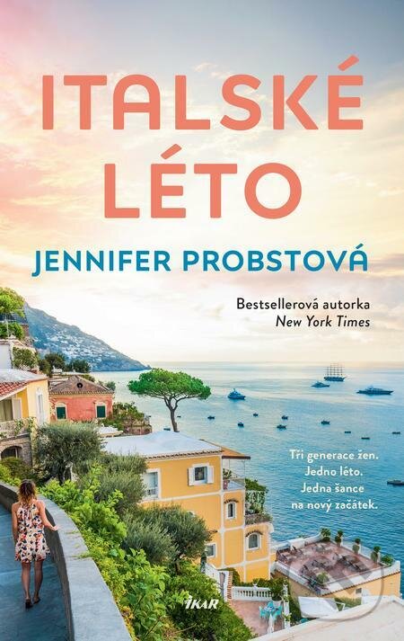 E-kniha: Italské léto (Jennifer Probst). Ikar CZ, 2022 E-kniha: Italské léto (Jennifer Probst). Ikar CZ, 2022