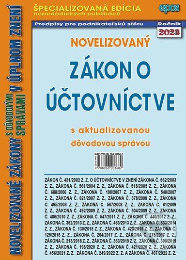 Kniha: Novelizovaný zákon o účtovníctve 2023 (Epos). Epos, 2022 Kniha: Novelizovaný zákon o účtovníctve 2023 (Epos). Epos, 2022