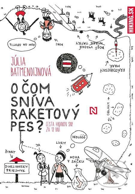 E-kniha: O čom sníva raketový pes (Júlia Batmendijnová). N Press, 2022 E-kniha: O čom sníva raketový pes (Júlia Batmendijnová). N Press, 2022