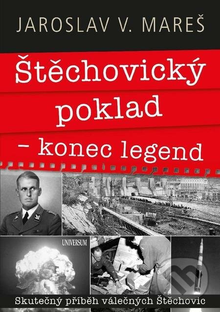 E-kniha: Štěchovický poklad – konec legend (Jaroslav V. Mareš). X Nakladatelství Universum, 2022 E-kniha: Štěchovický poklad – konec legend (Jaroslav V. Mareš). X Nakladatelství Universum, 2022