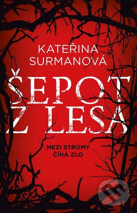 E-kniha: Šepot z lesa (Kateřina Surmanová). Kalibr, 2022 E-kniha: Šepot z lesa (Kateřina Surmanová). Kalibr, 2022