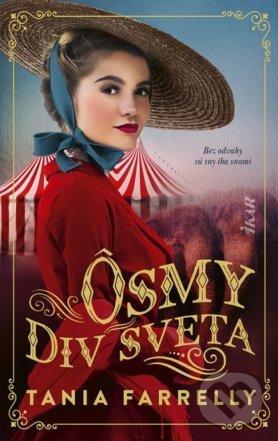 Kniha: Ôsmy div sveta (Tania Farrelly). Ikar, 2023 Kniha: Ôsmy div sveta (Tania Farrelly). Ikar, 2023