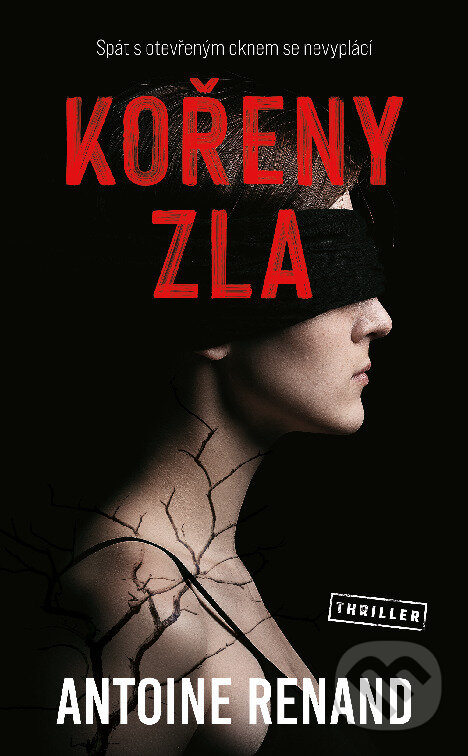 E-kniha: Kořeny zla (Antoine Renand). Vendeta, 2022 E-kniha: Kořeny zla (Antoine Renand). Vendeta, 2022