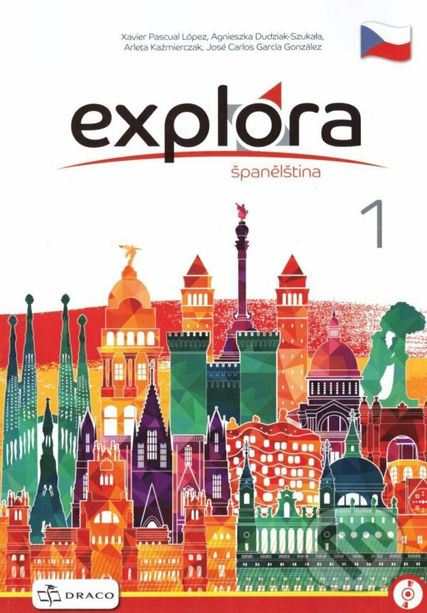 Kniha: Explora 1 - učebnice A1 (Pascual Xavier López). Draco Kniha: Explora 1 - učebnice A1 (Pascual Xavier López). Draco