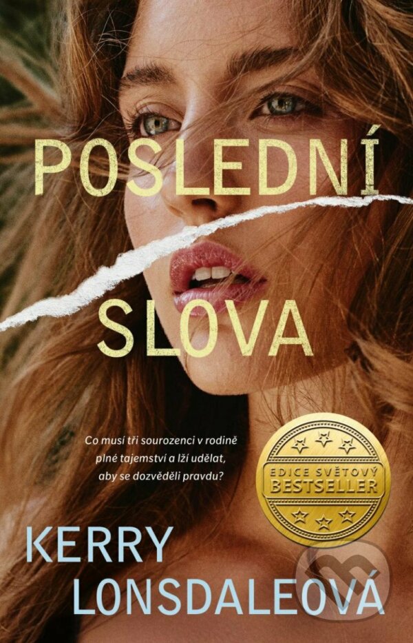 Kniha: Poslední slova (Kerry Lonsdale). Ikar CZ, 2023 Kniha: Poslední slova (Kerry Lonsdale). Ikar CZ, 2023