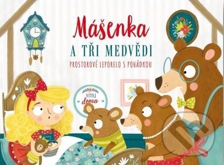 Kniha: Mášenka a tři medvědi (Svojtka&Co.). Svojtka&Co., 2023 Kniha: Mášenka a tři medvědi (Svojtka&Co.). Svojtka&Co., 2023