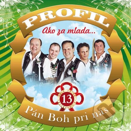 Hudební CD: Profil: Ako za mlada... Pán Boh pri nás (Hudobné albumy). Hudobné albumy, 2014 Hudební CD: Profil: Ako za mlada... Pán Boh pri nás (Hudobné albumy). Hudobné albumy, 2014