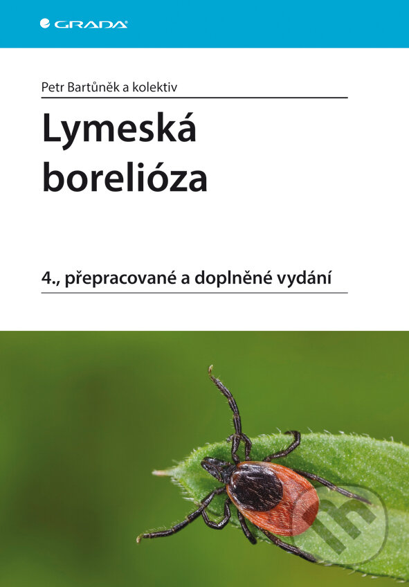 E-kniha: Lymeská borelióza (Petr Bartůněk a kolektív). Grada, 2013 E-kniha: Lymeská borelióza (Petr Bartůněk a kolektív). Grada, 2013