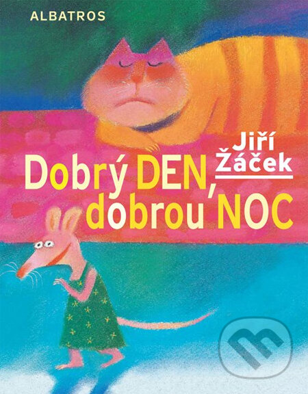 Kniha: Dobrý den, dobrou noc (Jiří Žáček). Albatros CZ Kniha: Dobrý den, dobrou noc (Jiří Žáček). Albatros CZ