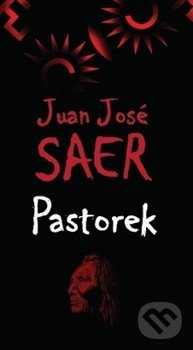Pastorek - Juan José Saer, Runa, 2012