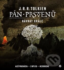 Audiokniha: Pán prstenů: Návrat krále (J.R.R. Tolkien). Tympanum, 2014 Audiokniha: Pán prstenů: Návrat krále (J.R.R. Tolkien). Tympanum, 2014