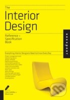 Kniha: The Interior Design Reference and Specification Book (Mimi Love). Rockport, 2013 Kniha: The Interior Design Reference and Specification Book (Mimi Love). Rockport, 2013