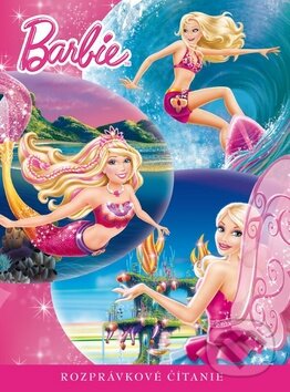 Kniha: Rozprávkové čítanie - Barbie (Egmont SK). Egmont SK, 2014 Kniha: Rozprávkové čítanie - Barbie (Egmont SK). Egmont SK, 2014