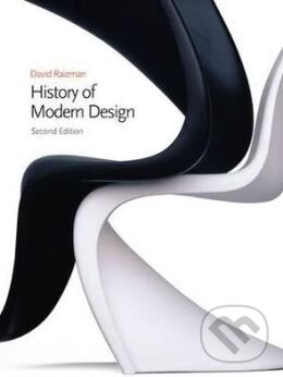 Kniha: History of Modern Design (David Raizman). Laurence King Publishing, 2010 Kniha: History of Modern Design (David Raizman). Laurence King Publishing, 2010