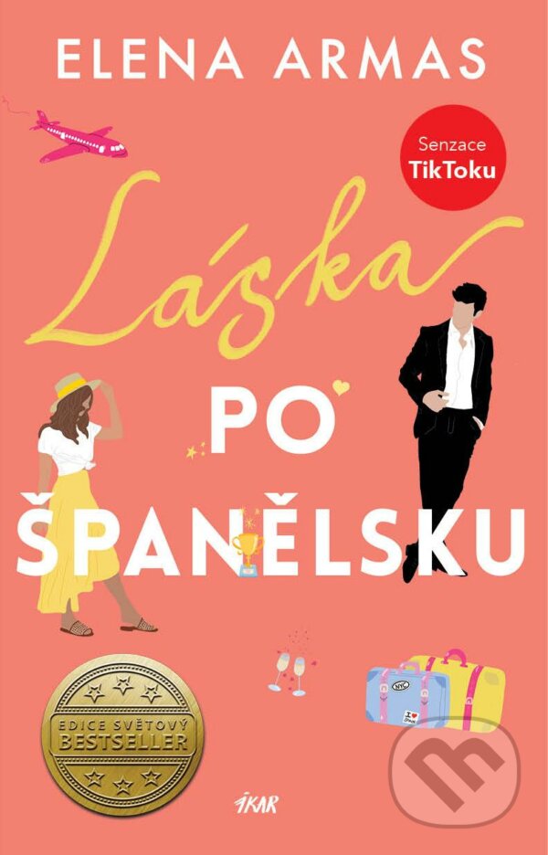 Kniha: Láska po španělsku (Elena Armas). Ikar CZ, 2023 Kniha: Láska po španělsku (Elena Armas). Ikar CZ, 2023