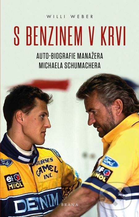 E-kniha: S benzinem v krvi (Willi Weber). Brána, 2022 E-kniha: S benzinem v krvi (Willi Weber). Brána, 2022