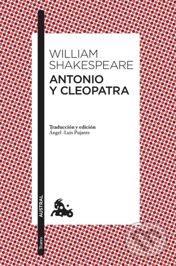 Kniha: Antonio y Cleopatra (William Shakespeare). Espasa, 2020 Kniha: Antonio y Cleopatra (William Shakespeare). Espasa, 2020