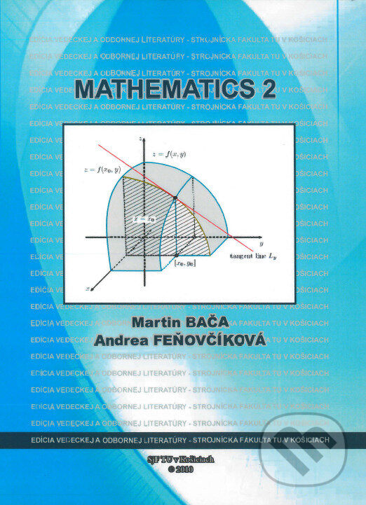 Kniha: Mathematics 2 (Andrea Feňovčíková a Martin Bača). Technická univerzita v Košiciach, 2010 Kniha: Mathematics 2 (Andrea Feňovčíková a Martin Bača). Technická univerzita v Košiciach, 2010