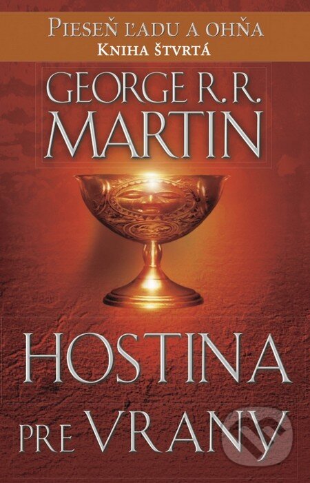 Kniha: Hostina pre vrany (George R.R. Martin). Tatran, 2016 Kniha: Hostina pre vrany (George R.R. Martin). Tatran, 2016