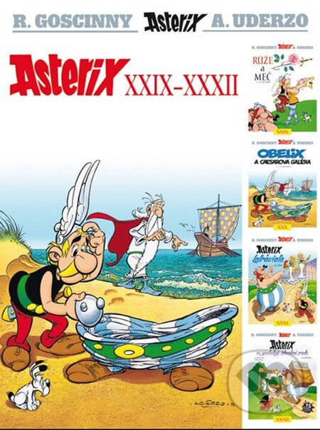 Kniha: Asterix XXIX - XXXII (Albert Uderzo a René Goscinny). Egmont ČR, 2014 Kniha: Asterix XXIX - XXXII (Albert Uderzo a René Goscinny). Egmont ČR, 2014