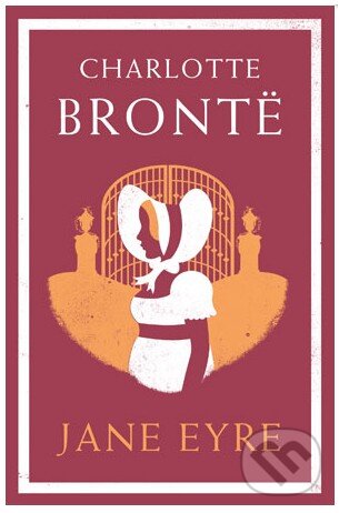 Kniha: Jane Eyre (Charlotte Brontë). Alma Books, 2014 Kniha: Jane Eyre (Charlotte Brontë). Alma Books, 2014