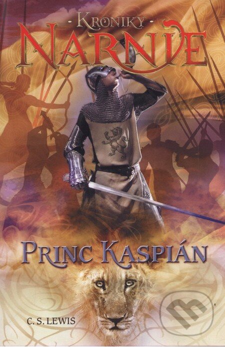 Kniha: Princ Kaspián - Kroniky Narnie (Kniha 4) (C.S. Lewis). Slovart, 2014 Kniha: Princ Kaspián - Kroniky Narnie (Kniha 4) (C.S. Lewis). Slovart, 2014