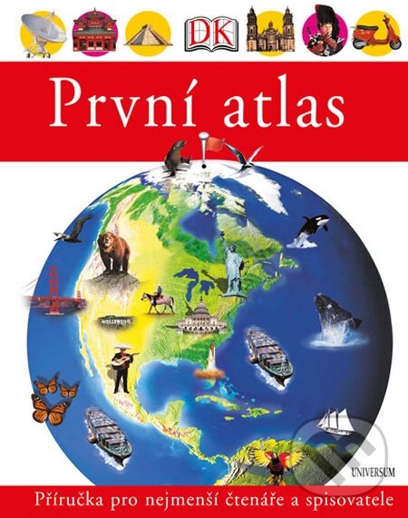 Kniha: První atlas (Universum). Universum, 2014 Kniha: První atlas (Universum). Universum, 2014