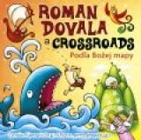Hudební CD: Podľa Božej mapy (Crossroad). Crossroad Hudební CD: Podľa Božej mapy (Crossroad). Crossroad