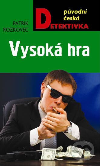 Kniha: Vysoká hra (Patrik Rozkovec). Moba, 2014 Kniha: Vysoká hra (Patrik Rozkovec). Moba, 2014