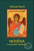Kniha: Novéna k archandělu Michaelovi (Michael Slavík). Karmelitánské nakladatelství, 2014 Kniha: Novéna k archandělu Michaelovi (Michael Slavík). Karmelitánské nakladatelství, 2014