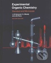 Kniha: Experimental Organic Chemistry (Laurence M. Harwood). Wiley-Blackwell, 1998 Kniha: Experimental Organic Chemistry (Laurence M. Harwood). Wiley-Blackwell, 1998