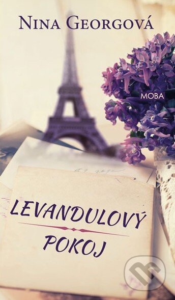 Kniha: Levandulový pokoj (Nina George). Moba, 2014 Kniha: Levandulový pokoj (Nina George). Moba, 2014