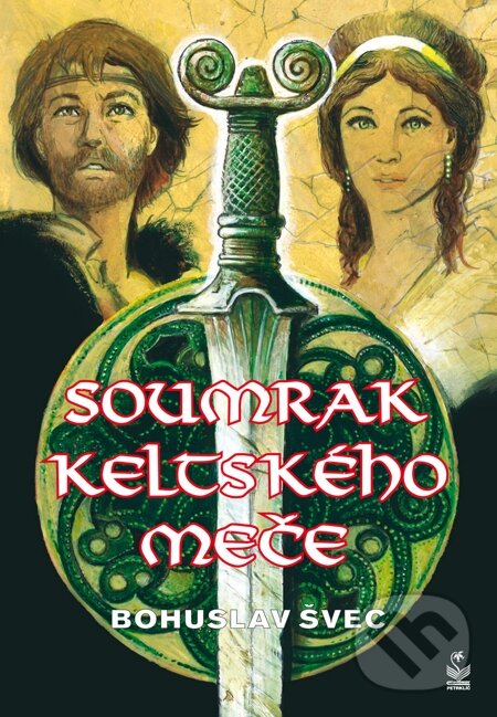 E-kniha: Soumrak keltského meče (Bohuslav Švec). Petrklíč, 2007 E-kniha: Soumrak keltského meče (Bohuslav Švec). Petrklíč, 2007