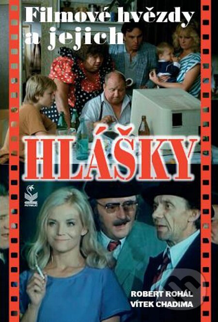 E-kniha: Filmové hvězdy a jejich hlášky (Robert Rohál a Vítek Chadima). Petrklíč, 2011 E-kniha: Filmové hvězdy a jejich hlášky (Robert Rohál a Vítek Chadima). Petrklíč, 2011